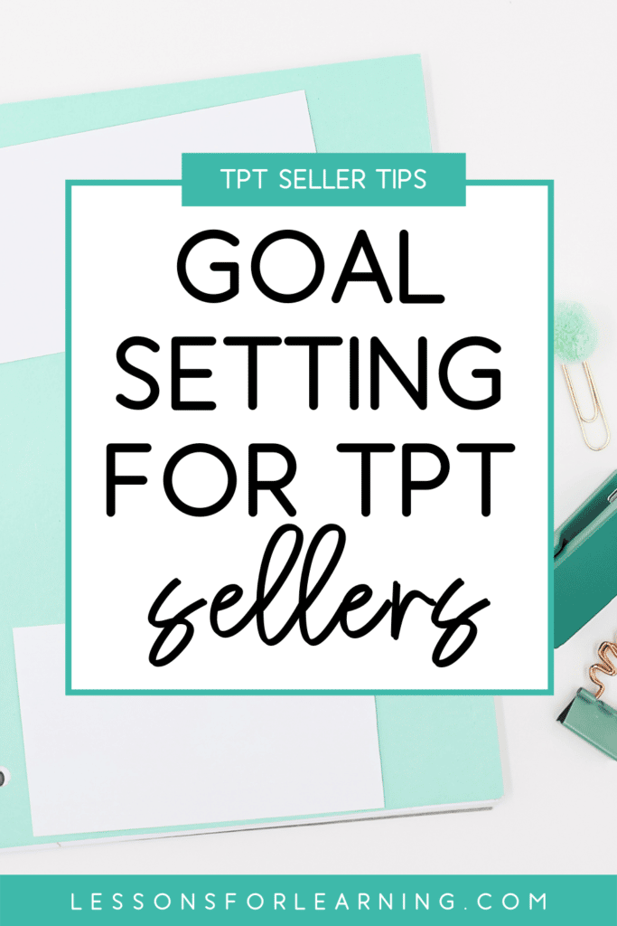 goal setting for tpt sellers
