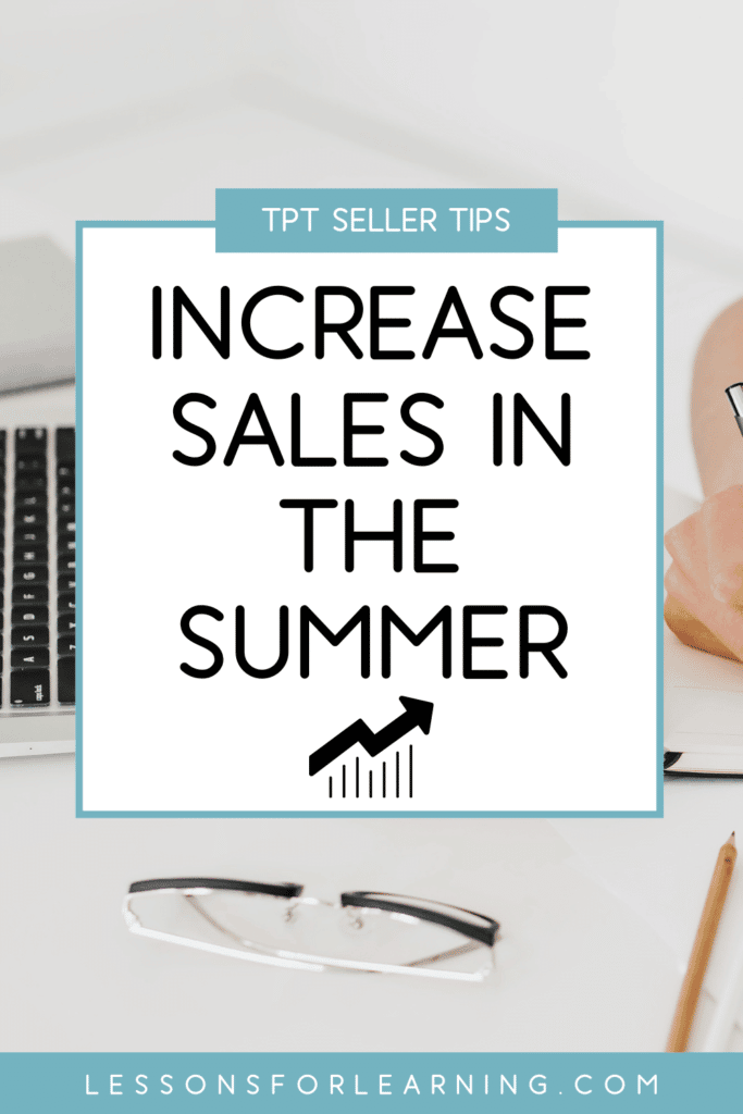 increase tpt sales in the summer