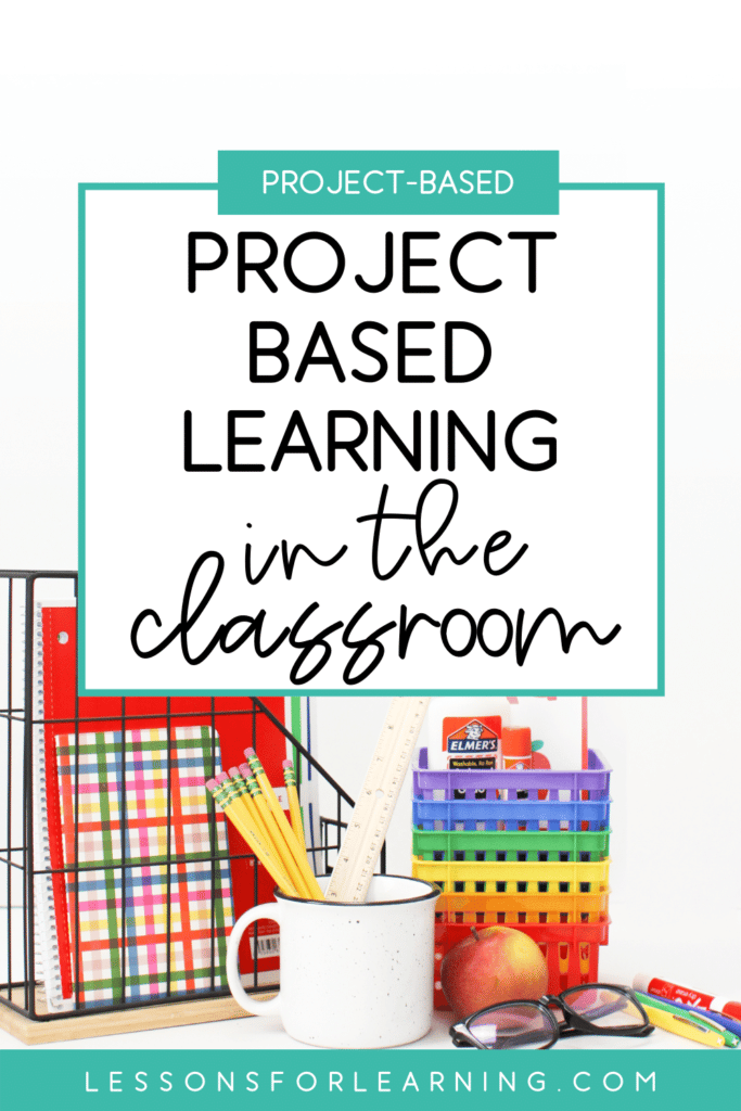 project based learning in the classroom