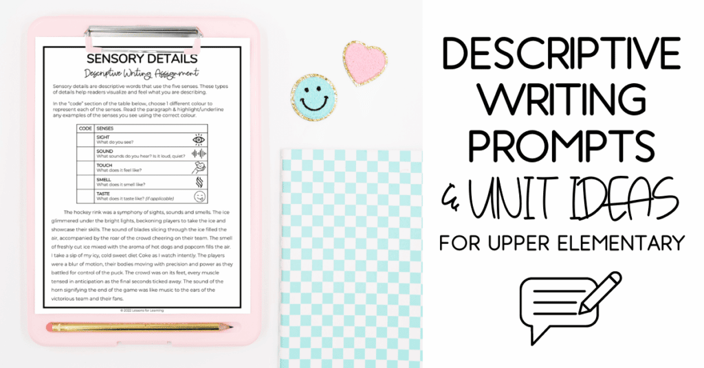 Descriptive Writing Prompts Unit Ideas 1