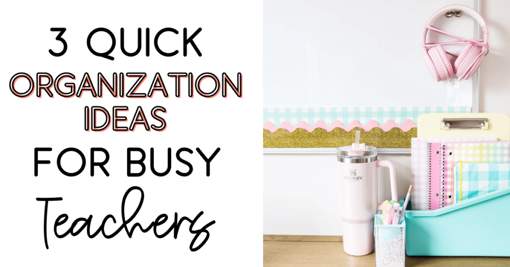 organization-tips-for-busy-teachers-1