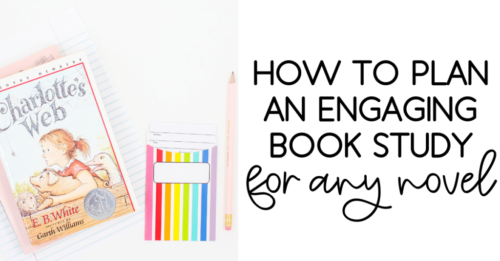 how to plan an engaging book study for any novel