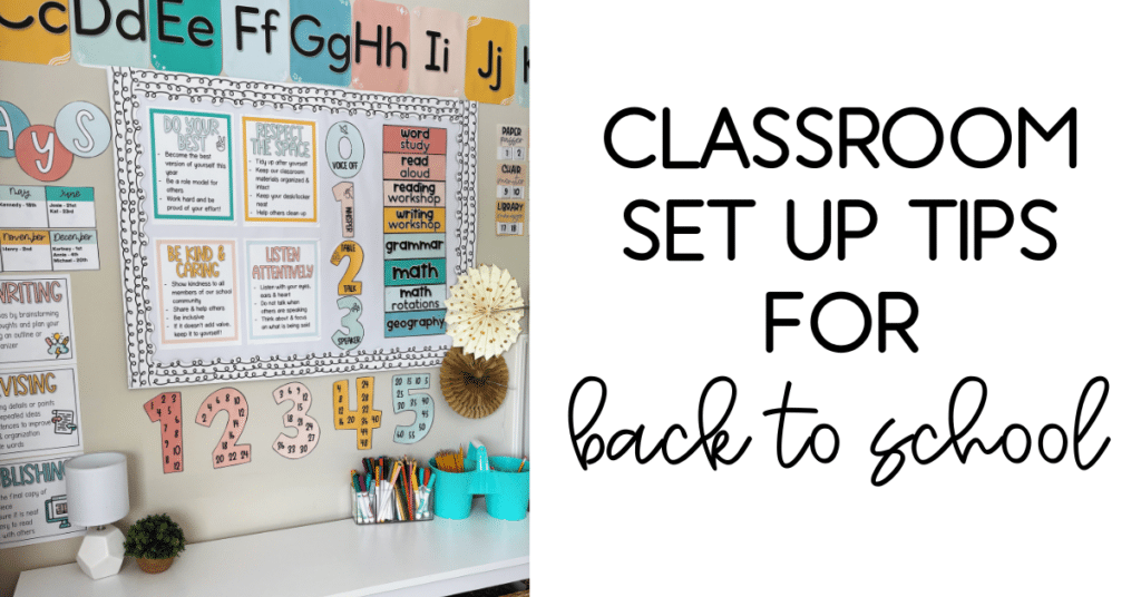 Classroom Set up for Back to School